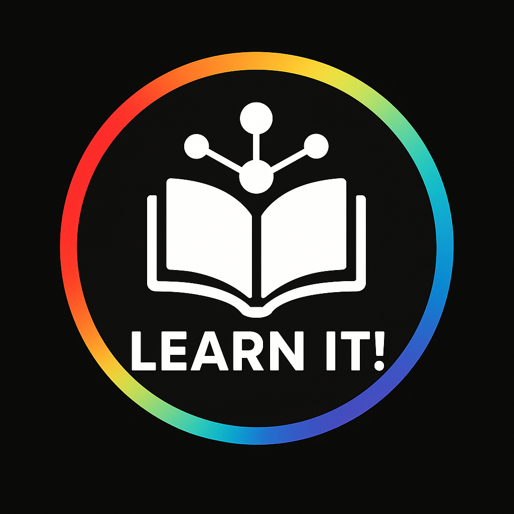 LEARN IT!