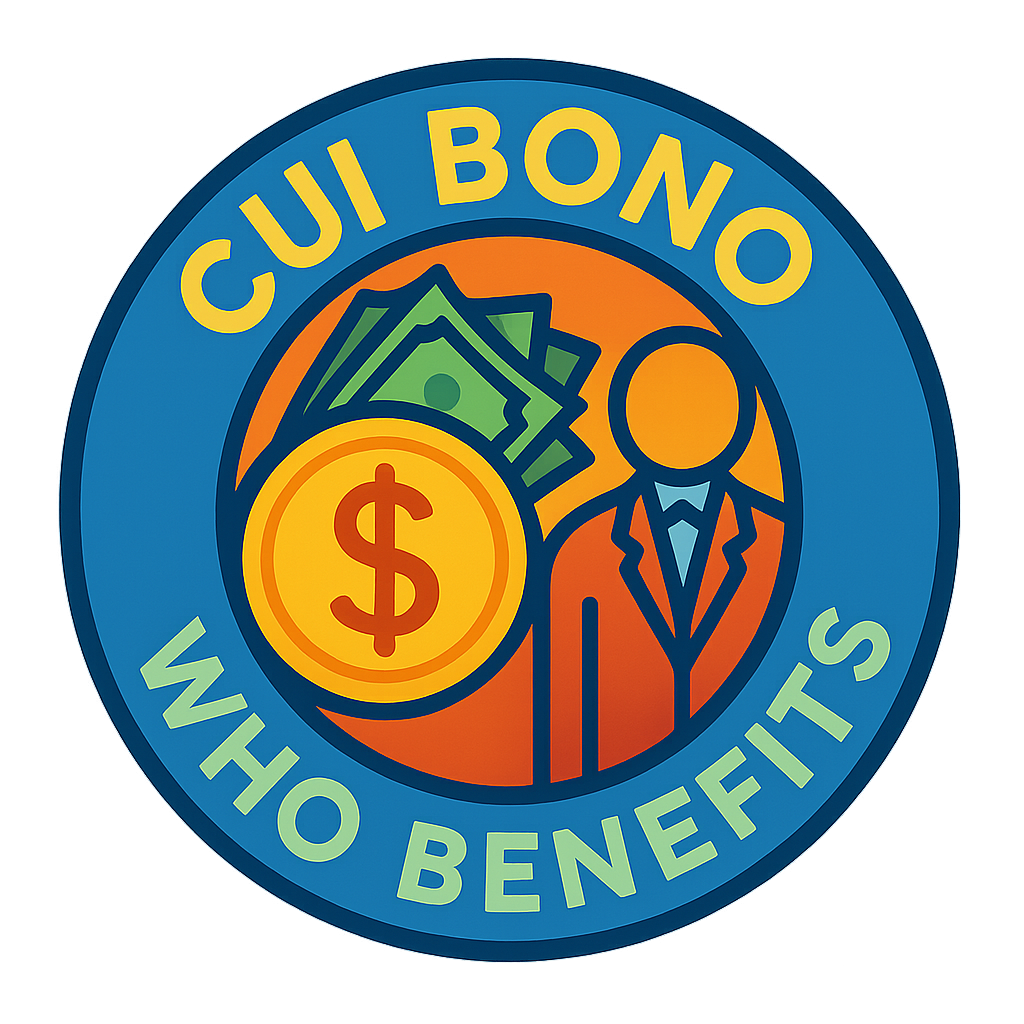 Cui bono - Who Benefits