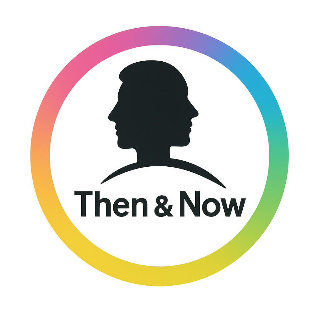 Then & Now