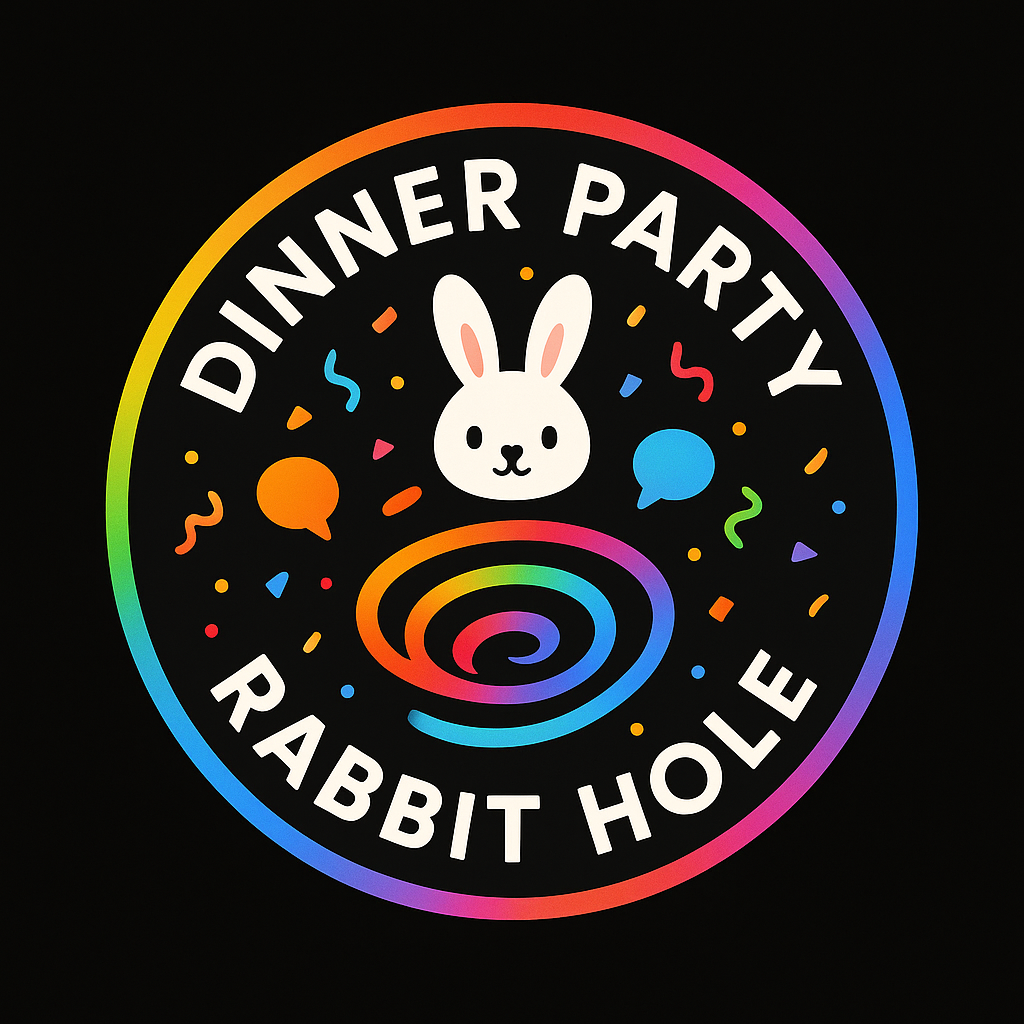 Dinner Party Rabbit Hole