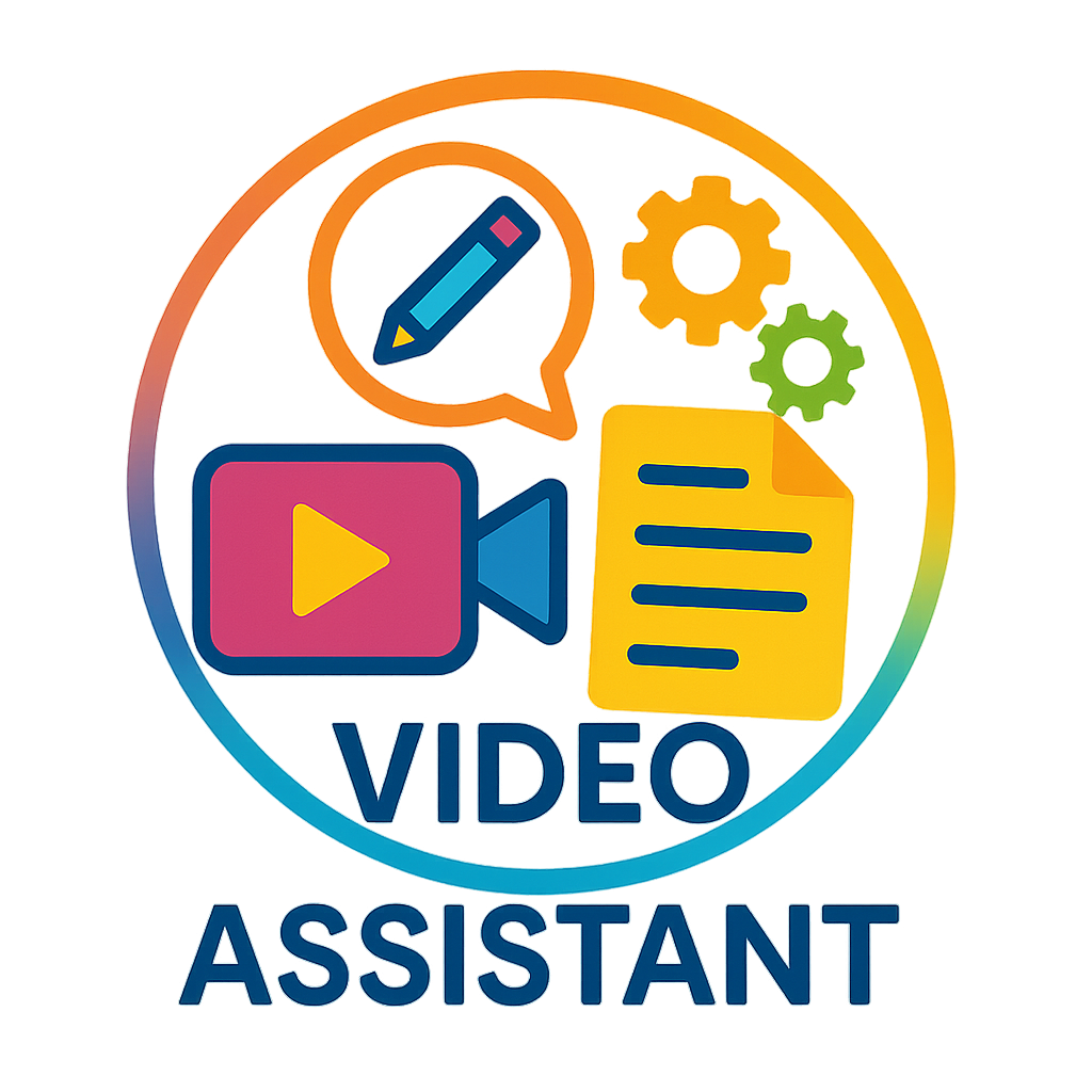 Video Assistant