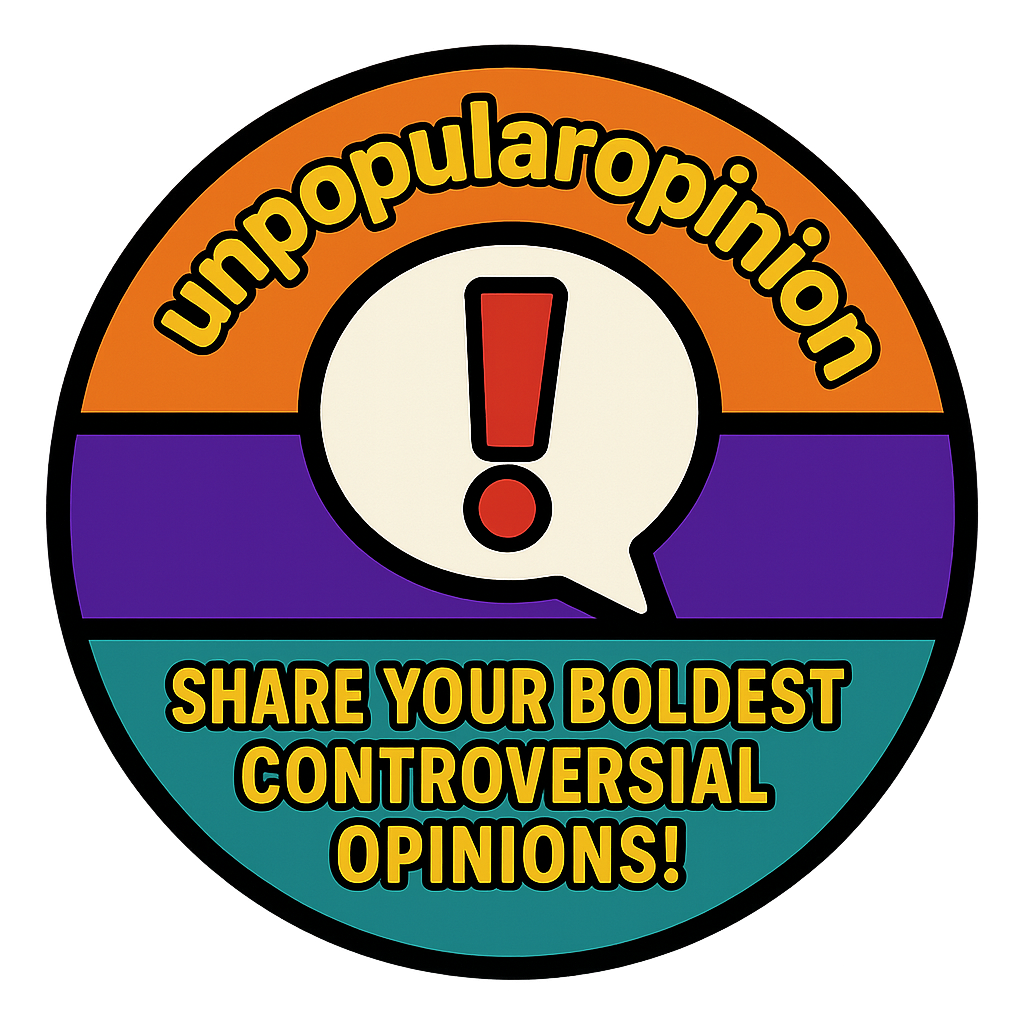 unpopularopinion